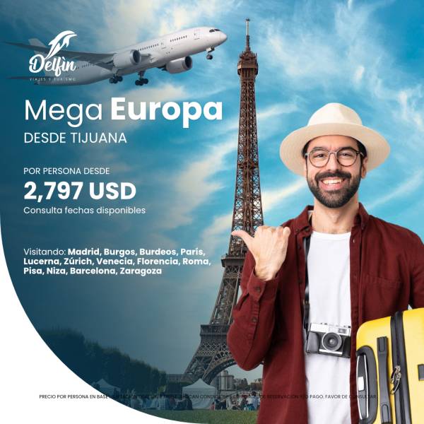 Vista del paquete Mega Europa desde Tijuana