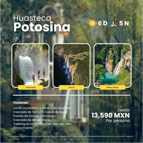 Vista del paquete Huasteca potosina